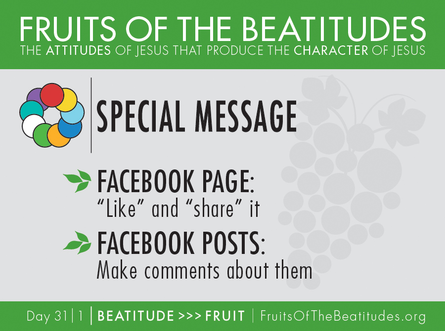 FRUITS OF THE BEATITUDES | SPECIAL MESSAGE (31-1)